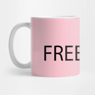 Freedom typography design Mug